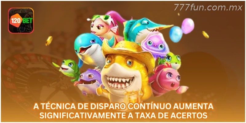 A técnica de disparo contínuo ajuda a manter pressão sobre os alvos.