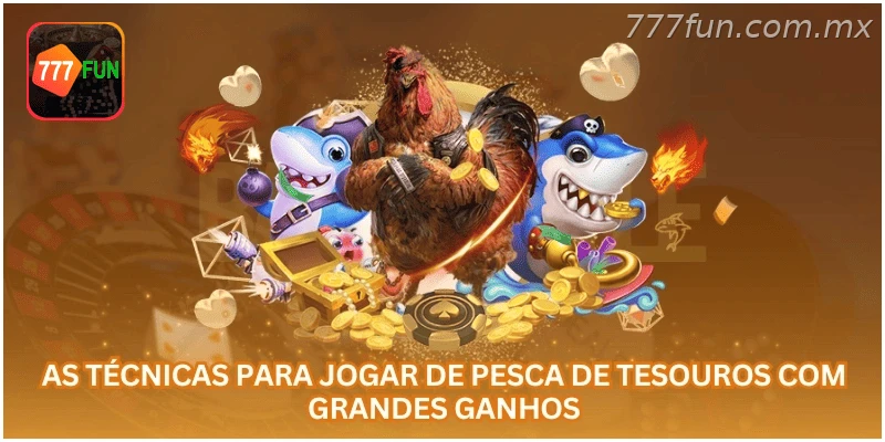 Técnicas para jogar De Pesca de Tesouros com mais controle.