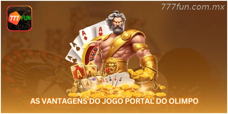 Vantagens do jogo Portal do Olimpo