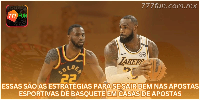 Estratégias para apostar em basquete com mais consciência.