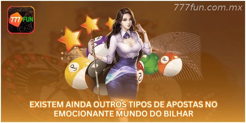 Outros tipos de apostas disponíveis no mundo do bilhar