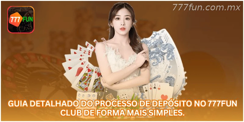 Guia simples para realizar depósito no 777FUN CLUB.
