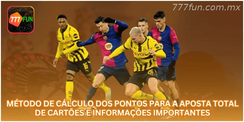 Método de cálculo para apostas em total de cartões.