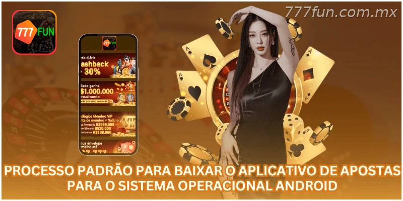 Processo para baixar o aplicativo de apostas no sistema Android.