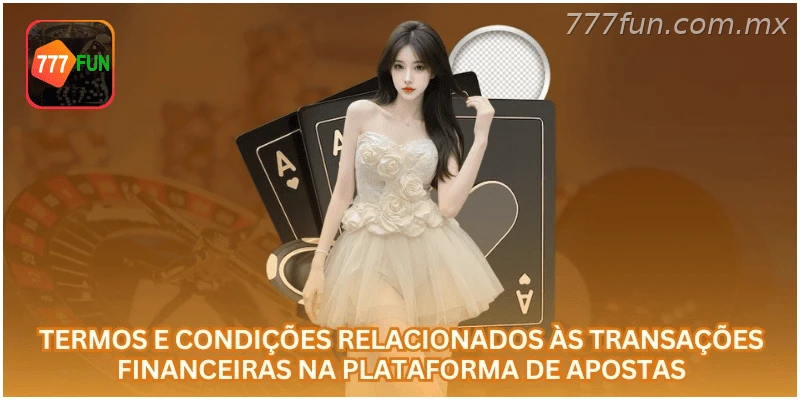 Termos relacionados a transações financeiras na plataforma de apostas.